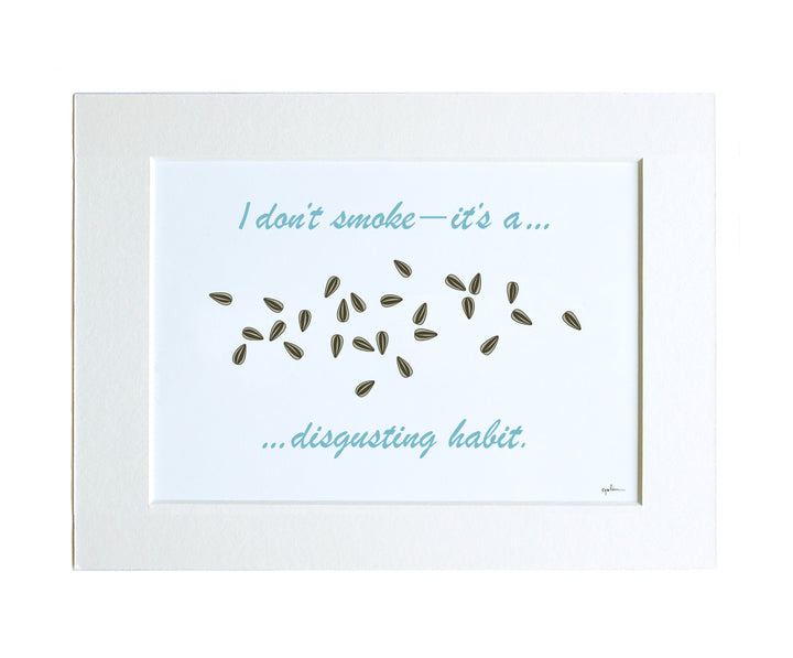 giclee art print with movie quote from ace ventura, i don't smoke it's a nasty habit