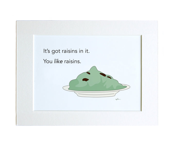 better off dead movie art print with gelatinous green blob on a plate and the quote you like raisins.