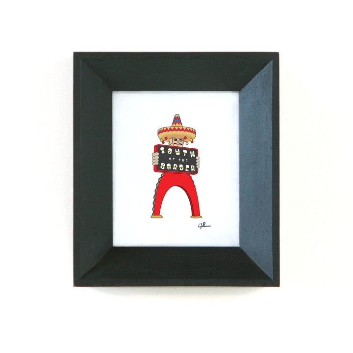 art print of the south of the border sign in dillon south carolina